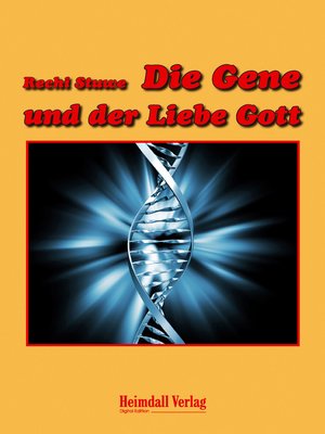 cover image of Die Gene und der Liebe Gott